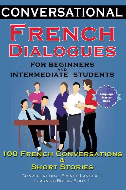 Produktbild: Conversational French Dialogues for Beginners and Intermediate Students