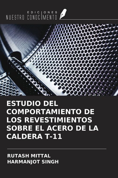 Produktbild: Estudio Del Comportamiento De Los Revestimientos Sobre El Acero De La Caldera T-11