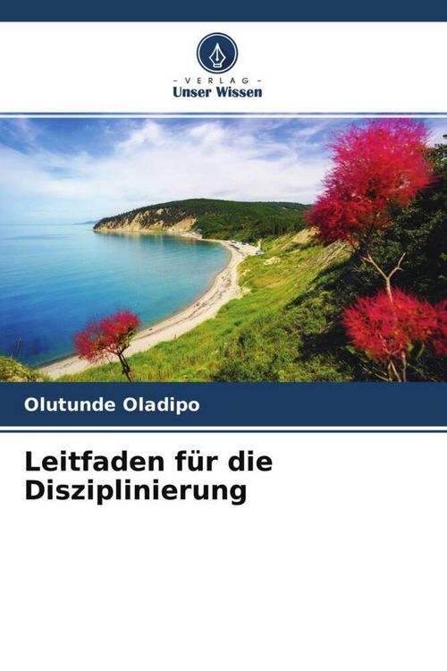 Produktbild: Leitfaden f&uuml;r die Disziplinierung
