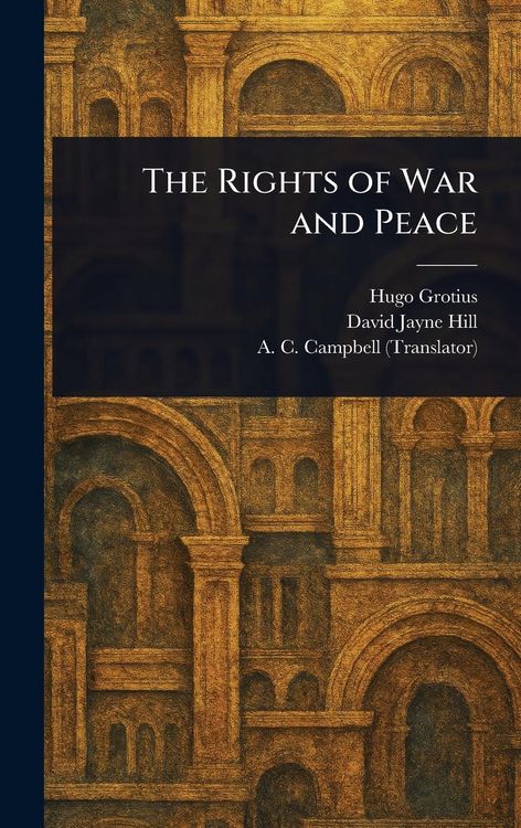 Produktbild: The Rights of War and Peace