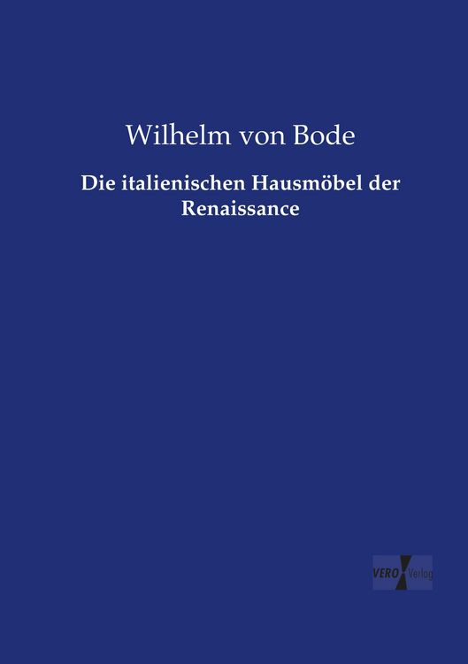 Produktbild: Die italienischen Hausm&ouml;bel der Renaissance
