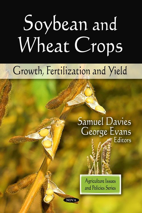 Produktbild: Soybean and Wheat Crops: Growth, Fertilization, and Yield