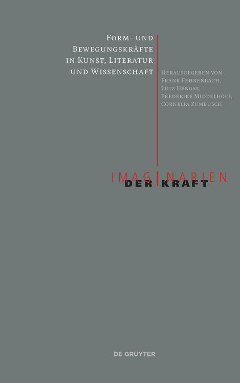 Produktbild: Form- und Bewegungskr&auml;fte in Kunst, Literatur und Wissenschaft