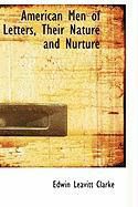 Produktbild: American Men of Letters, Their Nature and Nurture