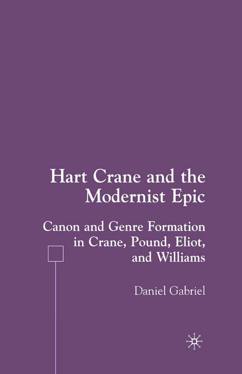 Produktbild: Hart Crane and the Modernist Epic