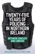 Produktbild: Twenty-five years of policing in Northern Ireland