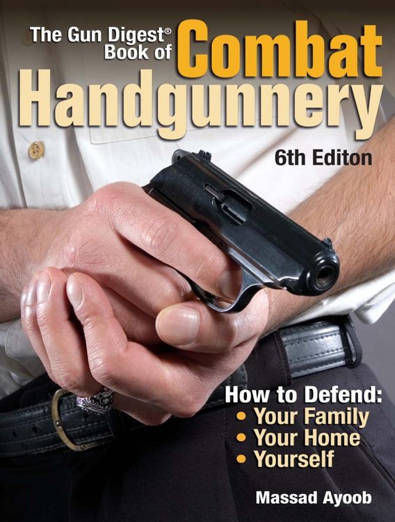 Produktbild: The Gun Digest Book of Combat Handgunnery