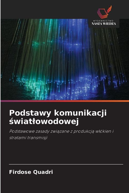 Produktbild: Podstawy komunikacji &iquest;wiat&iquest;owodowej
