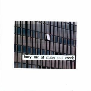 Produktbild: Bury Me At Makeout Creek