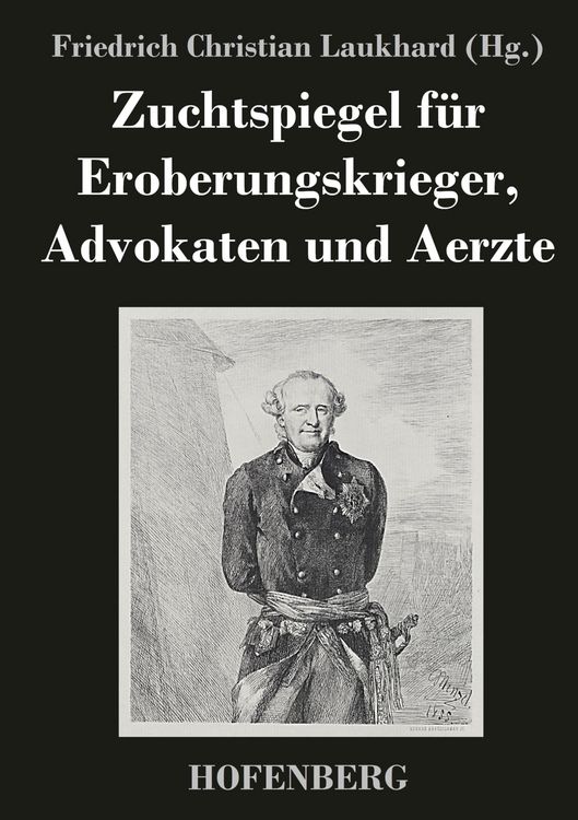 Produktbild: Zuchtspiegel f&uuml;r Eroberungskrieger, Advokaten und Aerzte