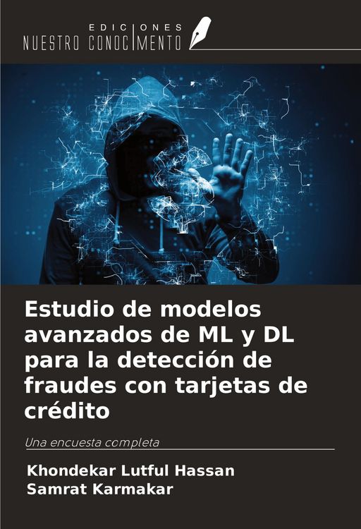 Produktbild: Estudio de modelos avanzados de ML y DL para la detecci&oacute;n de fraudes con tarjetas de cr&eacute;dito