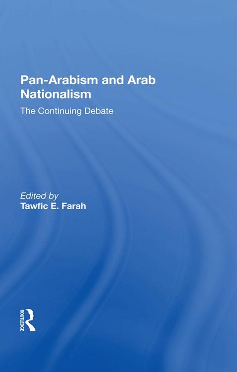 Produktbild: Panarabism And Arab Nationalism