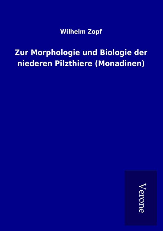 Produktbild: Zur Morphologie und Biologie der niederen Pilzthiere (Monadinen)