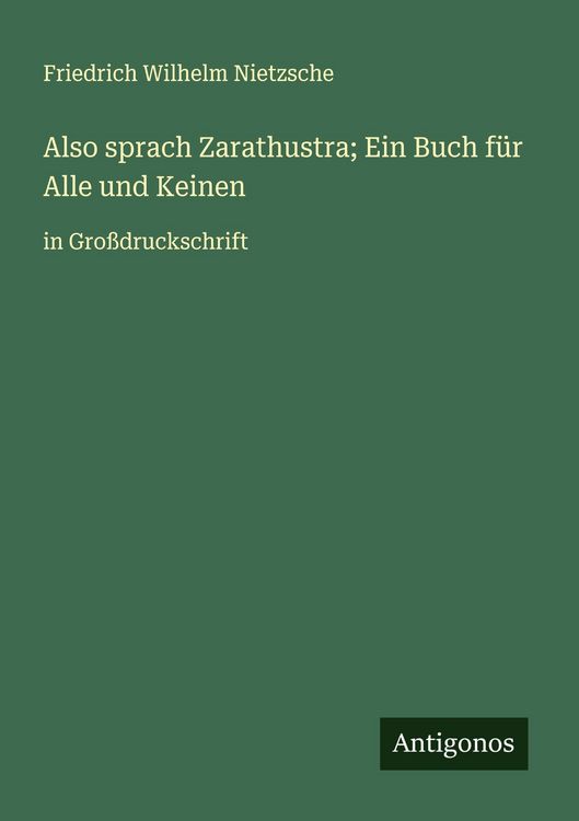 Produktbild: Also sprach Zarathustra; Ein Buch f&uuml;r Alle und Keinen
