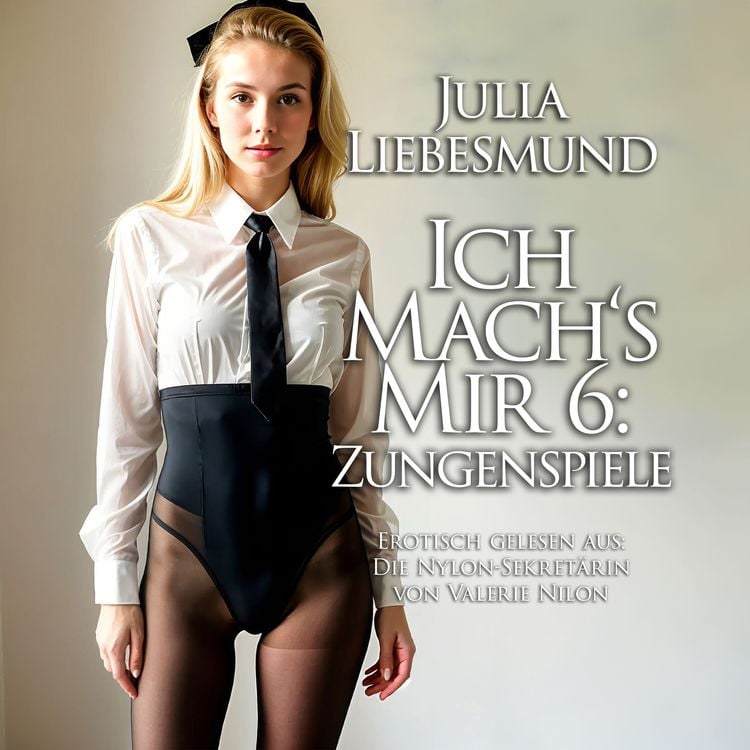 Produktbild: Ich Mach's Mir 6: Zungenspiele