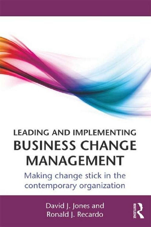 Produktbild: Leading and Implementing Business Change Management