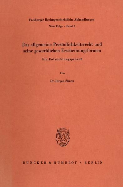Produktbild: Das allgemeine Pers&ouml;nlichkeitsrecht und seine gewerblichen Erscheinungsformen.