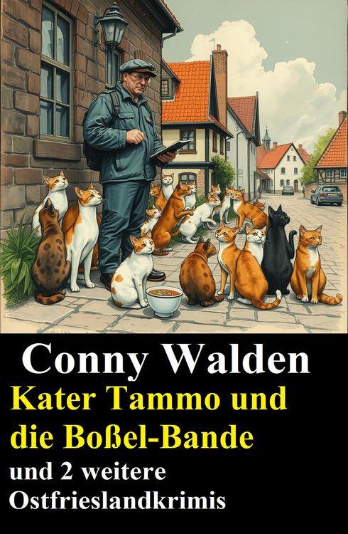 Produktbild: Kater Tammo und die Bo&szlig;el-Bande und 2 weitere Ostfrieslandkrimis