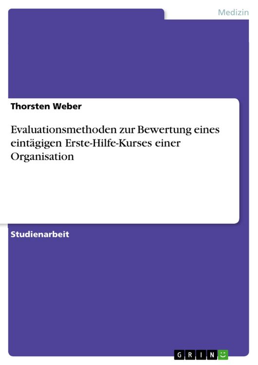 Produktbild: Evaluationsmethoden zur Bewertung eines eint&auml;gigen Erste-Hilfe-Kurses einer Organisation