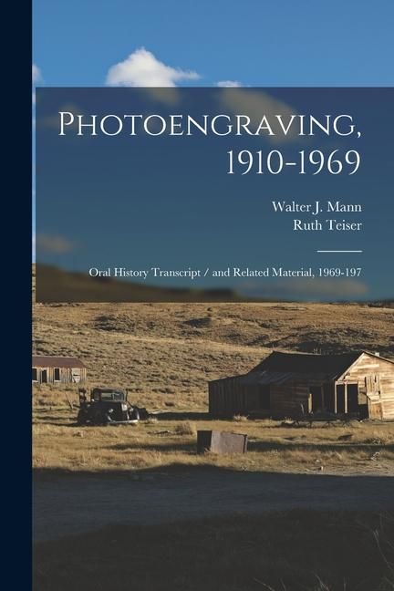 Produktbild: Photoengraving, 1910-1969: Oral History Transcript / and Related Material, 1969-197