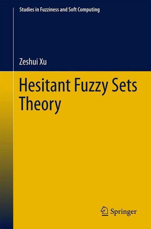 Produktbild: Hesitant Fuzzy Sets Theory