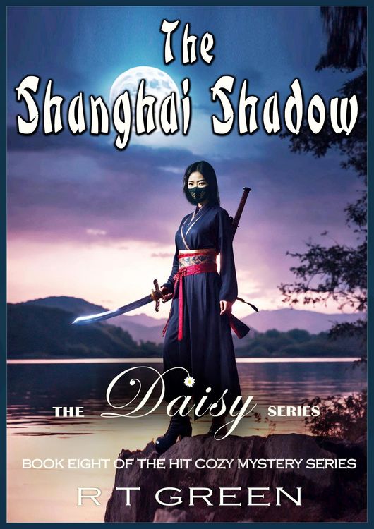 Produktbild: Daisy: Not Your Average Super-sleuth! The Shanghai Shadow (Daisy Morrow, #8)