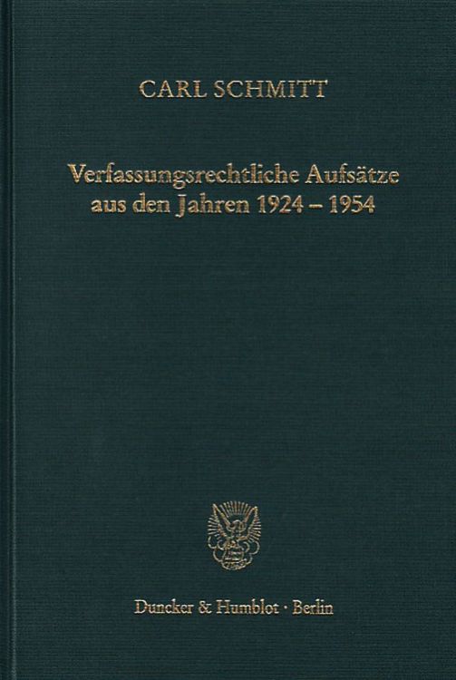 Produktbild: Verfassungsrechtliche Aufs&auml;tze aus den Jahren 1924&ndash;1954.