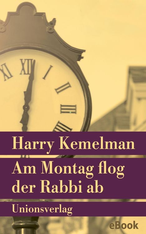 Bild vom Artikel Am Montag flog der Rabbi ab vom Autor Harry Kemelman