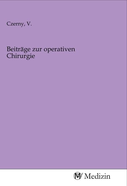 Produktbild: Beitr&auml;ge zur operativen Chirurgie