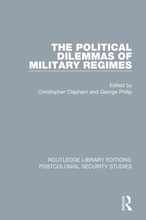 Produktbild: The Political Dilemmas of Military Regimes