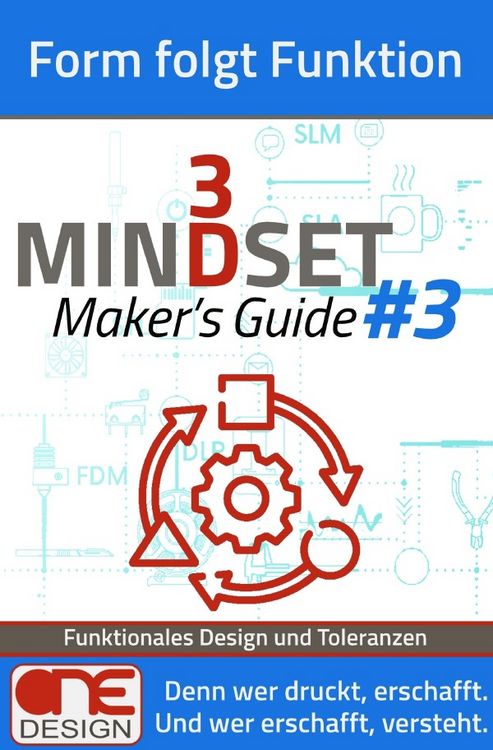Produktbild: 3D Mindset | Maker&rsquo;s Guides / Form folgt Funktion