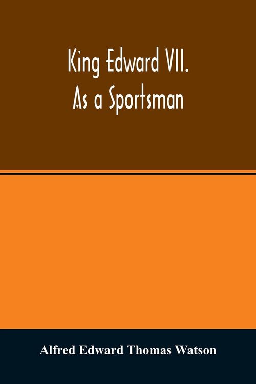 Produktbild: King Edward VII. as a sportsman