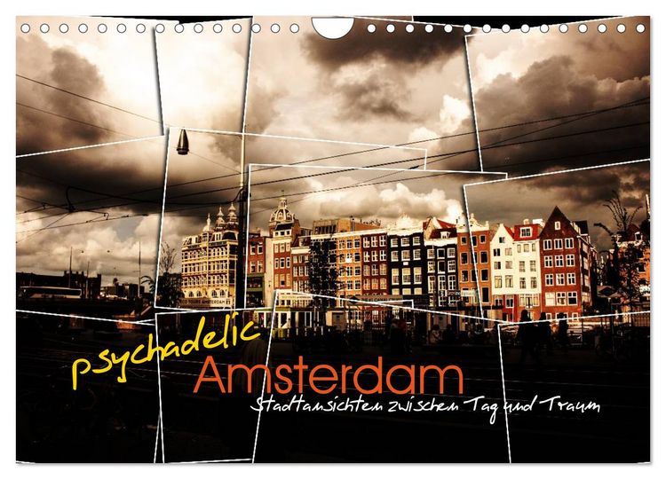 Produktbild: psychadelic Amsterdam - Stadtansichten zwischen Tag und Traum (Wandkalender 2026 DIN A4 quer), CALVENDO Monatskalender
