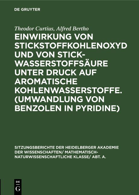 Produktbild: Einwirkung von Stickstoffkohlenoxyd und von Stickwasserstoffs&auml;ure unter Druck auf aromatische Kohlenwasserstoffe. (Umwandlung von Benzolen in Pyridine