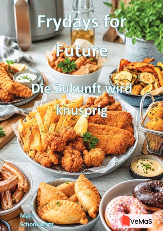 Produktbild: Frydays for Future - Die Zukunft wird knusprig