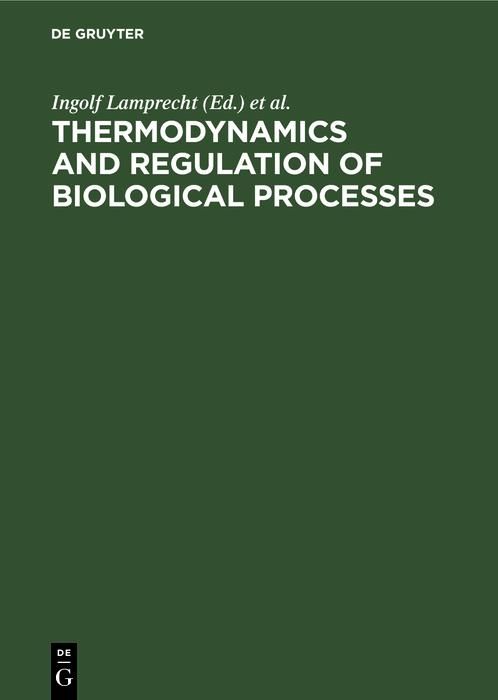 Produktbild: Thermodynamics and Regulation of Biological Processes