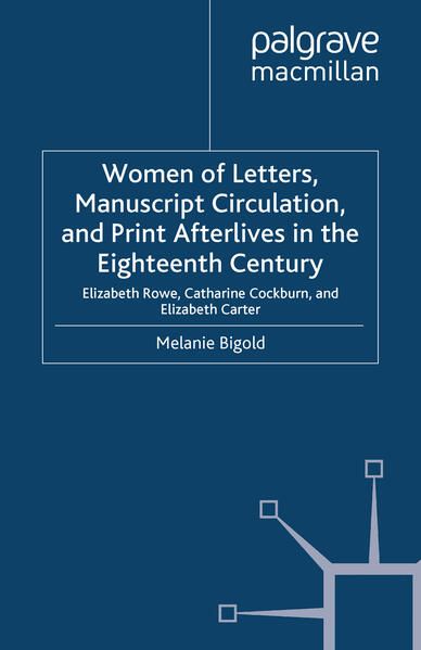 Produktbild: Women of Letters, Manuscript Circulation, and Print Afterlives in the Eighteenth Century