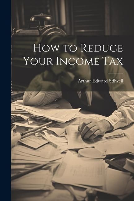 Produktbild: How to Reduce Your Income Tax