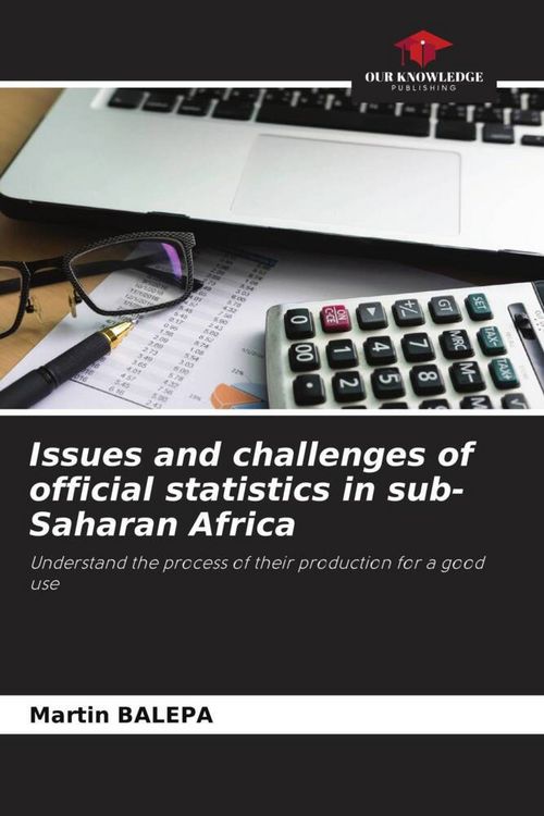 Produktbild: Issues and challenges of official statistics in sub-Saharan Africa
