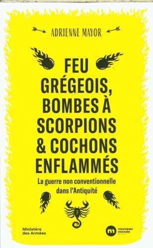 Produktbild: Feu gr&eacute;geois, bombes &agrave; scorpions & cochons enflamm&eacute;s