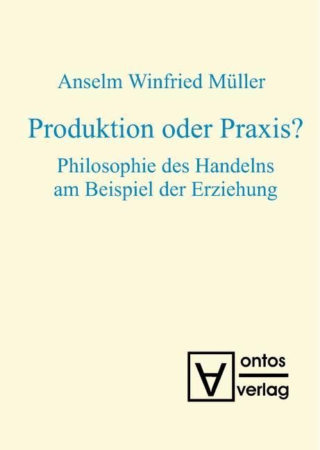 Produktbild: Produktion oder Praxis?