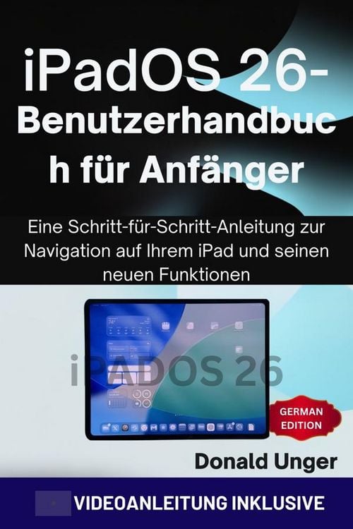 Produktbild: IPadOS 26-Benutzerhandbuch f&uuml;r Anf&auml;nger