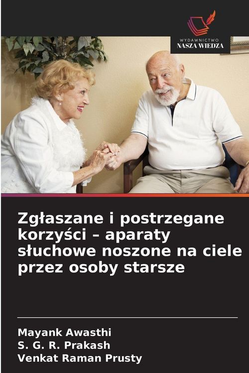Produktbild: Zg&iquest;aszane i postrzegane korzy&iquest;ci - aparaty s&iquest;uchowe noszone na ciele przez osoby starsze