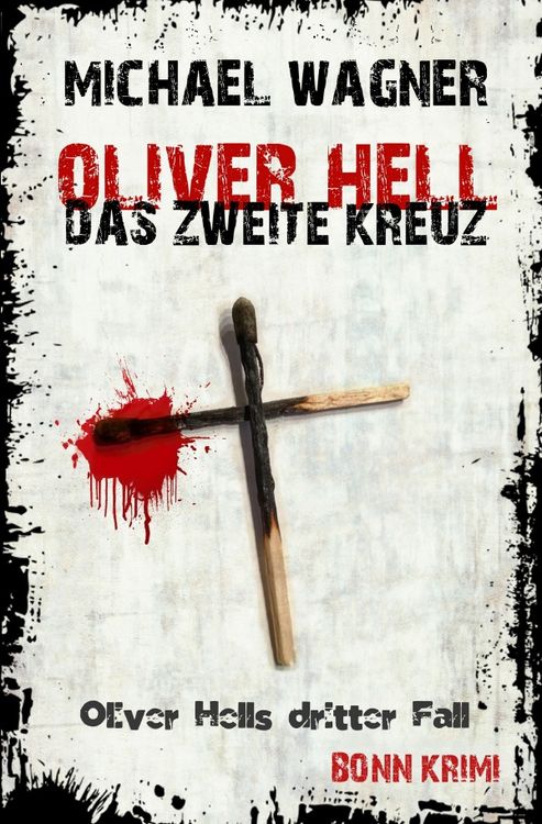 Produktbild: Oliver Hell / Oliver Hell &ndash; Das zweite Kreuz