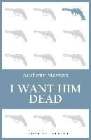 Produktbild: I Want Him Dead