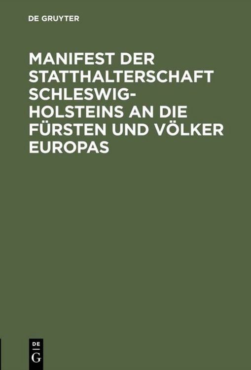 Produktbild: Manifest der Statthalterschaft Schleswig-Holsteins an die F&uuml;rsten und V&ouml;lker Europas