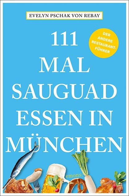 Produktbild: 111 Mal sauguad essen in München