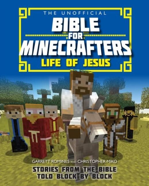 Produktbild: The Unofficial Bible for Minecrafters: Life of Jesus