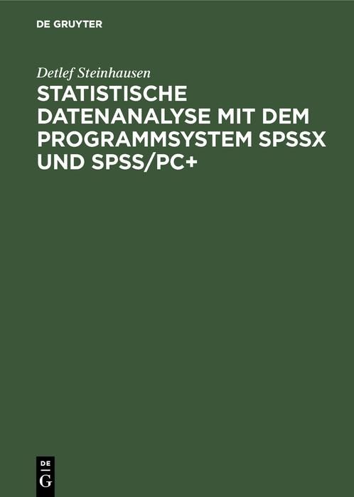 Produktbild: Statistische Datenanalyse mit dem Programmsystem SPSSx und SPSS/PC+