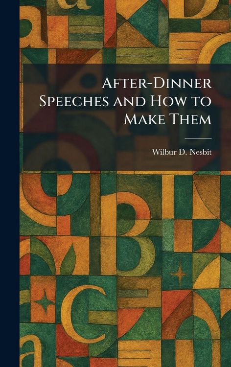 Produktbild: After-Dinner Speeches and How to Make Them